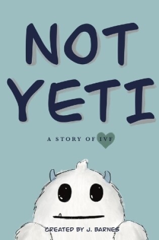 Cover of Not Yeti