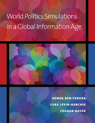 Book cover for World Politics Simulations in a Global Information Age