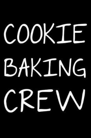 Cover of Cookie Baking Crew