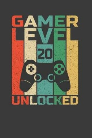 Cover of Gamer Level 20 Unlocked