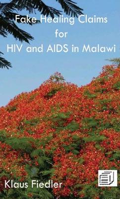 Book cover for Fake Healing Claims for HIV and Aids in Malawi