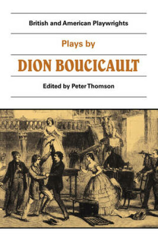 Cover of Plays by Dion Boucicault
