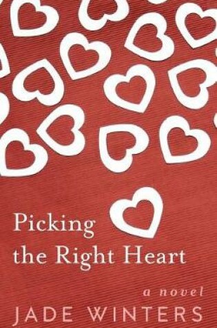 Cover of Picking the Right Heart