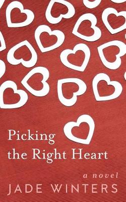 Book cover for Picking the Right Heart