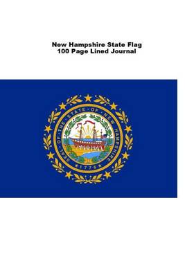 Book cover for New Hampshire State Flag 100 Page Lined Journal