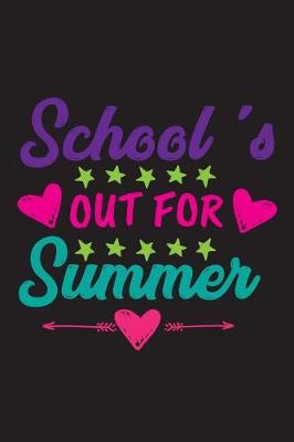 Book cover for School's Out For Summer