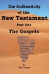 Book cover for The Authenticity of the New Testament