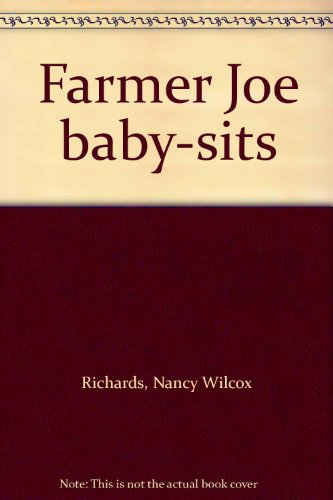 Book cover for Farmer Joe Baby-Sits