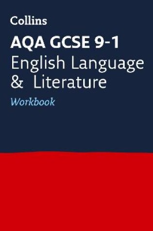 Cover of AQA GCSE 9-1 English Language and Literature Workbook