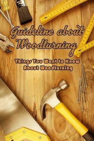 Cover of Guideline about Woodturning