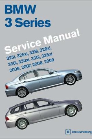 Cover of BMW 3 Series Service Manual 2006-2009