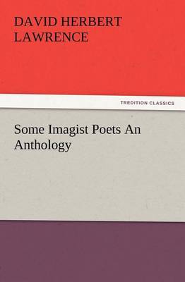 Book cover for Some Imagist Poets An Anthology