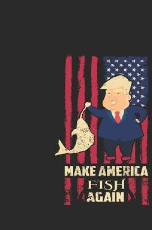 Cover of Make america fish again