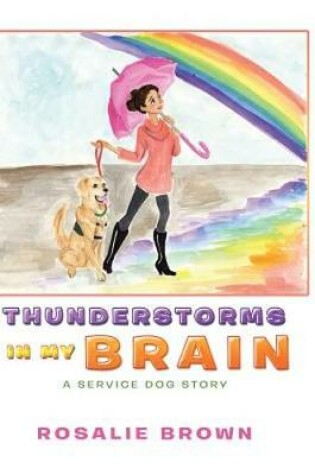 Cover of Thunderstorms in My Brain