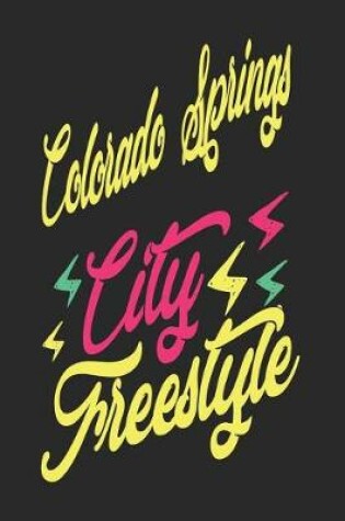 Cover of Colorado Springs City Freestyle