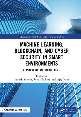 Cover of Machine Learning, Blockchain, and Cyber Security in  Smart Environments