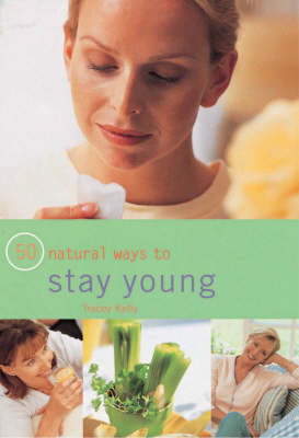 Book cover for 50 Natural Ways to Stay Young