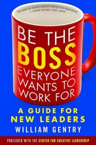 Cover of Be the Boss Everyone Wants to Work for