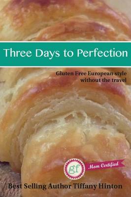 Book cover for Three Days to Perfection