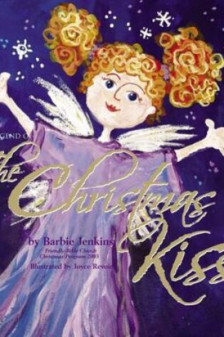 Cover of The Legend of the Christmas Kiss