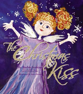 Cover of The Legend of the Christmas Kiss