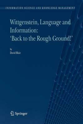 Book cover for Wittgenstein, Language and Information