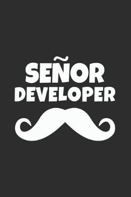 Book cover for Senor Developer Notebook