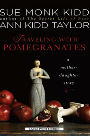 Cover of Traveling with Pomegranates