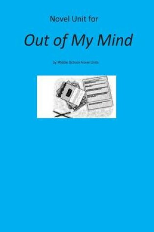 Cover of Novel Unit for Out of My Mind