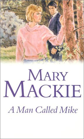 Book cover for A Man Called Mike