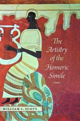 Cover of The Artistry of the Homeric Simile