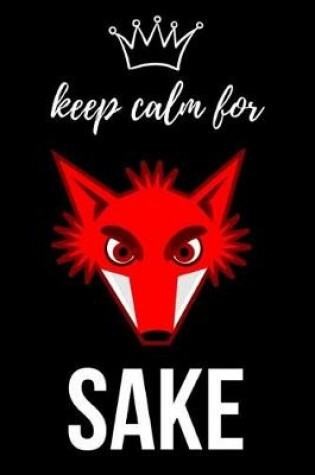 Cover of Keep Calm For Fox Sake