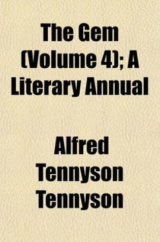 Cover of The Gem (Volume 4); A Literary Annual