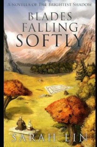 Cover of Blades Falling Softly