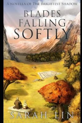 Book cover for Blades Falling Softly