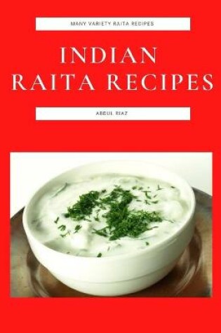 Cover of Indian Raita Recipes