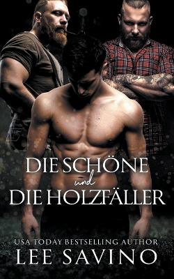 Book cover for Die Schöne und die Holzfäller