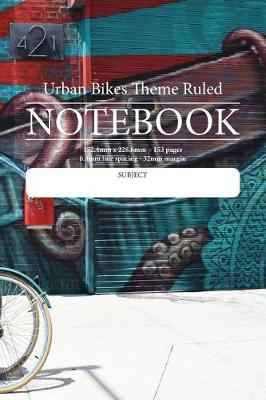 Book cover for Urban Bikes Theme Ruled Notebook