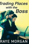 Book cover for Trading Places with the Boss