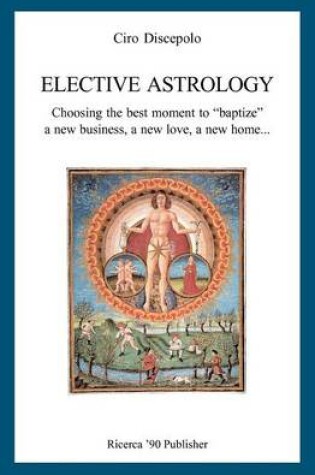 Cover of Elective Astrology