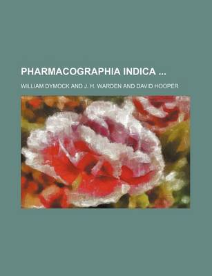 Book cover for Pharmacographia Indica