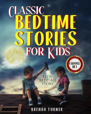 Book cover for Classic Bedtime Stories for Kids (4 Books in 1)