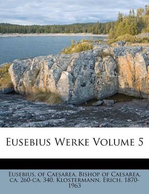 Book cover for Eusebius Werke Volume 5