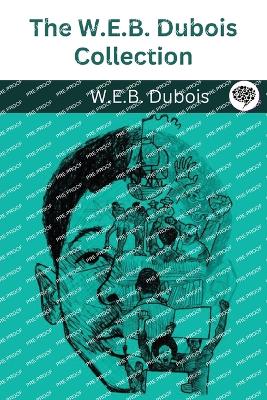 Book cover for The W.E.B. Dubois Collection