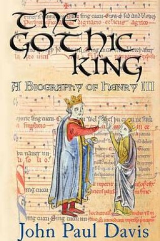 Cover of The Gothic King - a Biography of Henry III