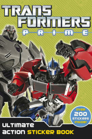 Cover of Transformers Prime: Ultimate Action Sticker Book