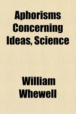 Book cover for Aphorisms Concerning Ideas, Science