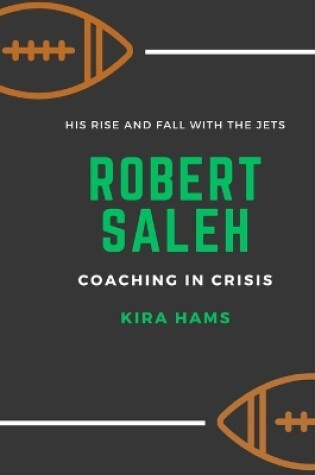 Cover of Robert Saleh Coaching in Crisis