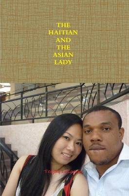 Book cover for The Haitian And The Asian Lady