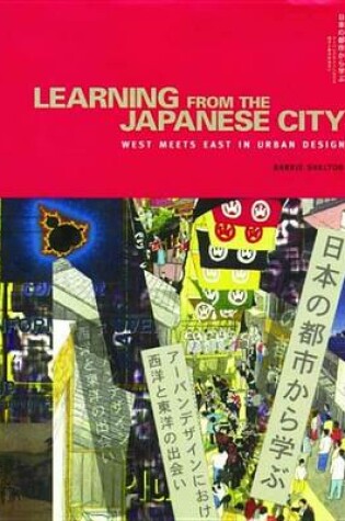 Cover of Learning from the Japanese City